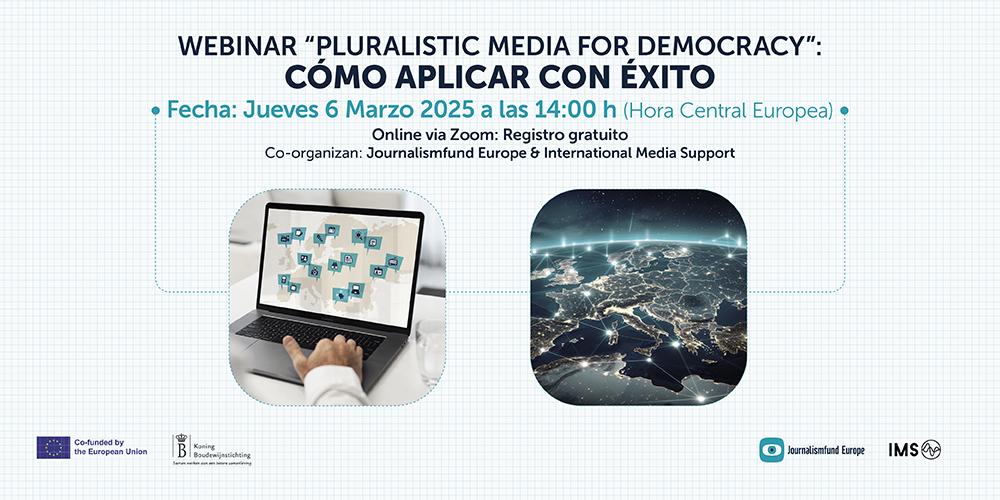 Webinar "Pluralistic Media for Democracy": cómo aplicar con éxito