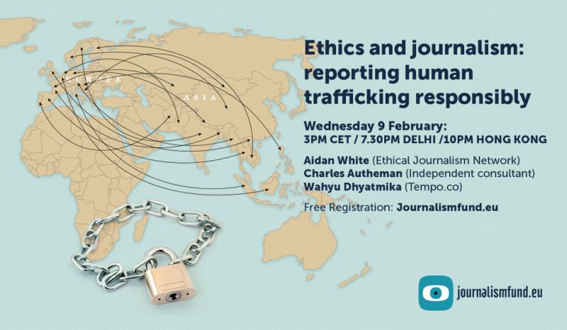Webinar Ethics and journalism: Reporting human trafficking responsibly 