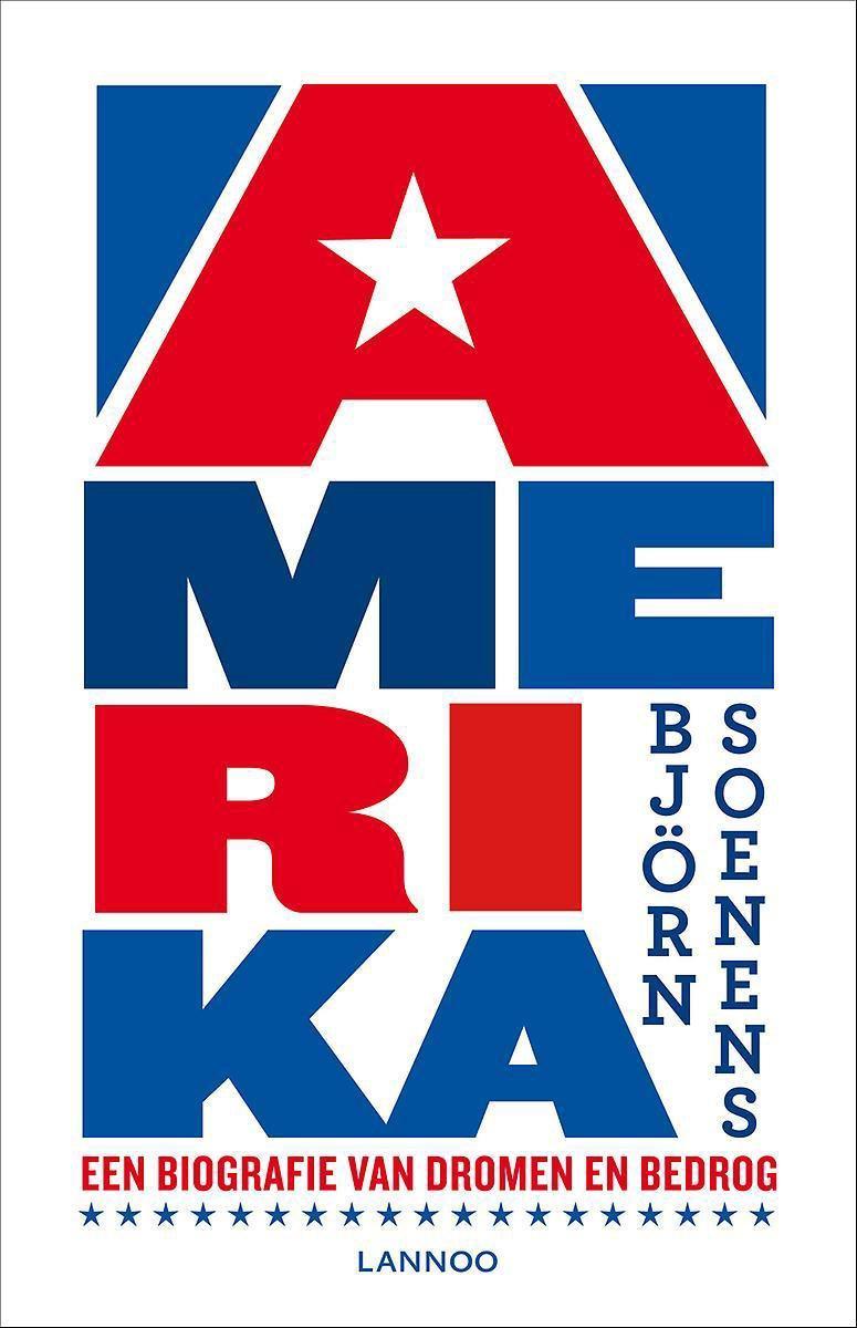 Amerika - Een biografie van dromen en bedrog