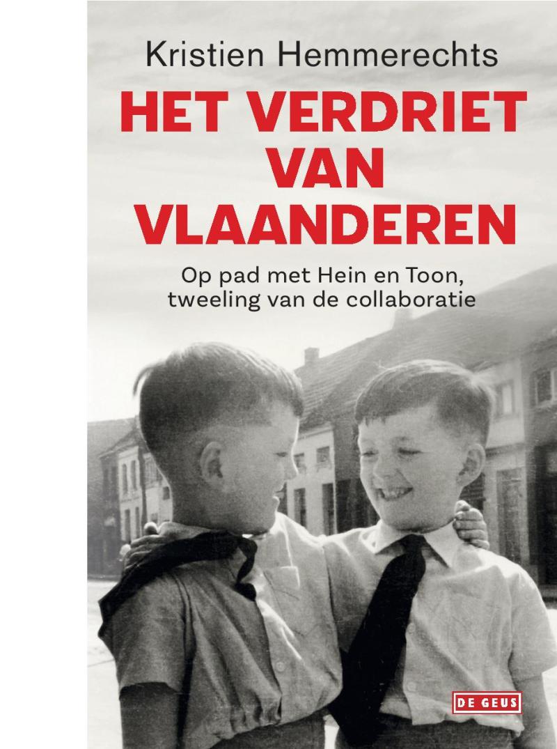 Het verdriet van Vlaanderen: Op pad met Hein en Toon, tweeling van de collaboratie
