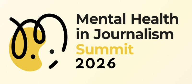 Mental Health in Journalism Summit 2026